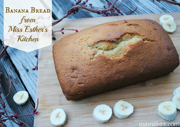 Banana Bread Recipe from Miss Esther’s Kitchen