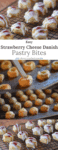 Satisfy your sweet tooth with Easy Strawberry Cheese Danish Pastry Bites. Made with bite-sized Puff Pastry Cups, they’re so easy to make and so delightfully scrumptious, allowing for moderation, as well!