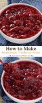 Homemade Cranberry Sauce made from scratch using fresh cranberries. Easy recipe, perfect for Thanksgiving and the holiday season.