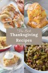 Thanksgiving recipes to add to your holiday dinner menu, including the best turkey ever, delicious side dish recipes, and scrumptious desserts!