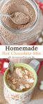 Homemade Hot Chocolate Mix makes a rich, creamy cup of delicious hot cocoa. Easy to make in about 5 minutes and makes a yummy gift idea!