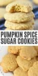 double image of pumpkin spice sugar cookies, stack of cookies and pile of cookies on white plate