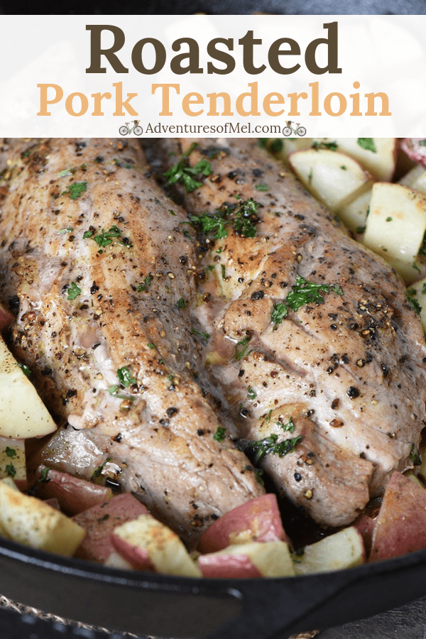 Simple and Delicious Roasted Pork Tenderloin