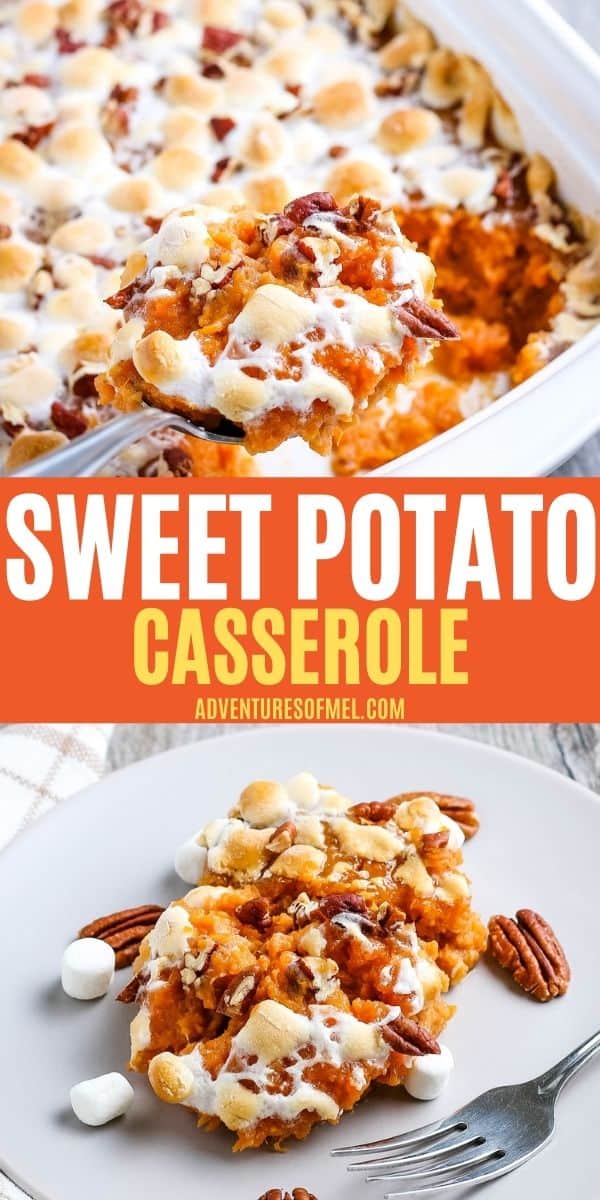 double image of sweet potato casserole, including top image of spoonful of sweet potato casserole over white baking dish, and bottom image of serving of sweet potato casserole on gray plate with fork