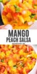 2 step photo collage showing, top: closeup photo of a round tortilla chip with peach and mango salsa; bottom: peach mango salsa in a medium white mixing bowl